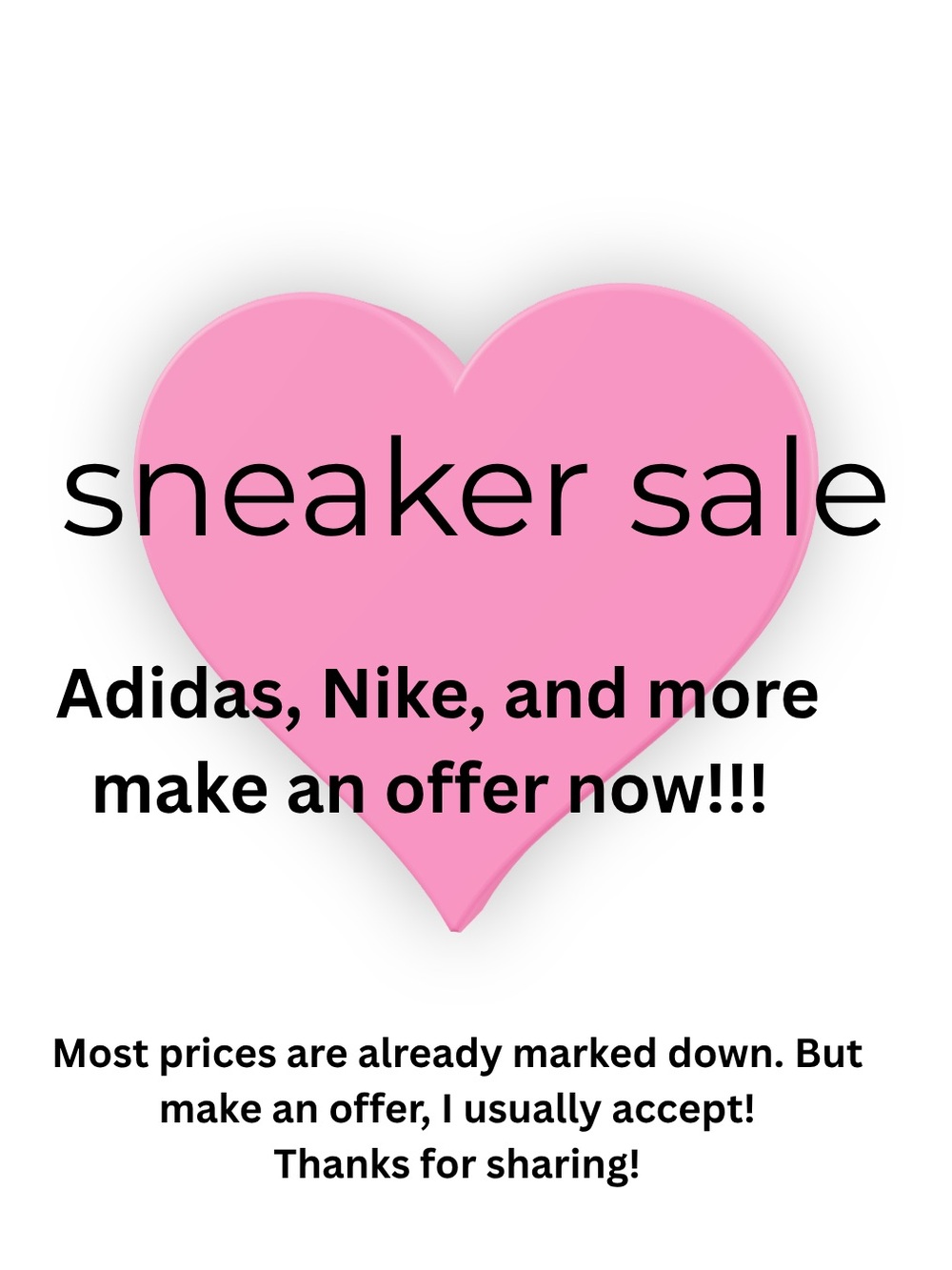 Sneaker Sale Everything must go adidas Nike etc woman’s sneakers sale